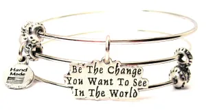 Be The Change You Want To See In The World Triple Style Expandable Bangle Bracelet